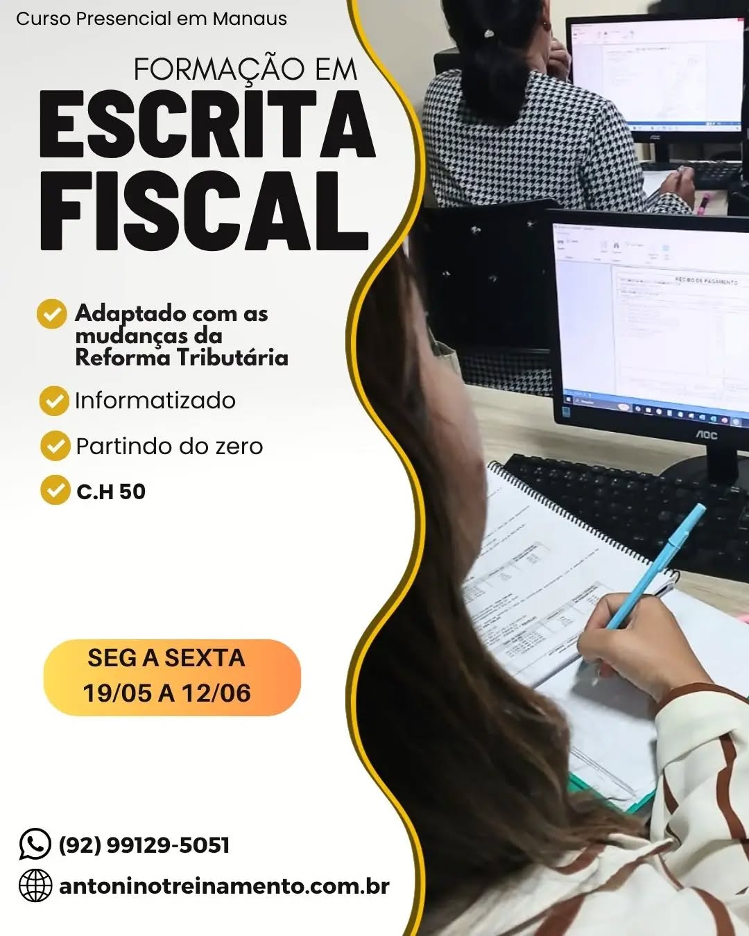 #Turma #Confirmada
FORMAÇÃO EM ESCRITA FISCAL 
📊 Dê um passo estratégico na sua carreira!
O curso de Formação em Escrita Fiscal é prático, informatizado e atualizado conforme as exigências da Reforma Tributária, preparando você do zero para atuar com confiança e segurança.
💢Garanta sua vaga e inicie 2026 dando um grande passo para o seu sucesso profissional.
Matriculas pelo site (Link na Bio)
www.antoninotreinamento.com.br
Whatsapp 92 99129-5051 
#reformatributaria #escrituracaofiscal #escritafiscal spedfiscal
