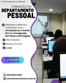 COMEÇA na  SEGUNDAFEIRA>> Início 11/05
Que tal atuar na área de Departamento Pessoal das empresas?
🎯Saiba que mesmo sem experiência, você pode se qualificar para atuar no setor de Departamento Pessoal das empresas 💡Nosso curso começa do zero e vai direto ao ponto.
💢Faça parte das primeiras turmas de 2026 e garanta seu sucesso profissional.
Vagas limitadas 
Matriculas pelo site (Link na Bio)
www.antoninotreinamento.com.br
Whatsapp 92 99129-5051
#folhadepagamento
#horasextras #13salário #ferias #esocial emprestimoconsignado