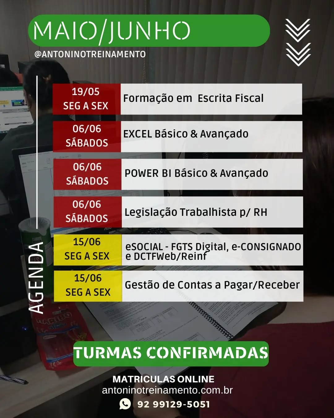 🚨 TURMAS CONFIRMADAS – MAIO/JUNHO 🚨
📌 Confira as próximas turmas:
✅ Formação em Escrita Fiscal
📅 Início: 19/05
🗓️ Segunda à sexta-feira
✅ Excel Básico & Avançado
📅 Início: 06/06
🗓️ Sábados
✅ Power BI Básico & Avançado
📅 Início: 06/06
🗓️ Sábados
✅ Legislação Trabalhista p/ RH
📅 Início: 06/06
🗓️ Sábados
✅ eSOCIAL, FGTS Digital, e-CONSIGNADO e DCTFWeb/Reinf
📅 Início: 15/06
🗓️ Segunda à sexta-feira
✅ Gestão de Contas a Pagar e Receber
📅 Início: 15/06
🗓️ Segunda à sexta-feira
🌐 Site: antoninotreinamento.com.br
📲 WhatsApp: (92) 99129-5051
#Excel #PowerBI #EscritaFiscal #DepartamentoPessoal #eSocial FGTSDigital DCTFWeb GestaoFinanceira RH QualificacaoProfissional CursosProfissionalizantes Manaus