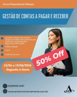 🚨📢PROMOÇÃO CURSOS DE FÉRIAS 
De 397,00 por 198,50
CURSO DE GESTÃO DE CONTAS A PAGAR E RECEBER - SEMANA
_Período:_ 15/06 a 19/06/2026
_Carga Horária:_ 15h
_Dias:_ Segunda a sexta
_Horário:_ 18h30 às 21h30
_Local:_ Unidade I - Edifício Rio Negro Center, Centro, -  Manaus/Am
50% DE DESCONTO: De R$ 397,00 por 198,50 à vista. *3X sem juros,* ou em até 12X com juros no cartão de crédito.
🌐 *Clique no link e confira o conteúdo programático:* ⤵️
https://antoninotreinamento.com.br/curso-de-contas-a-pagar-e-a-receber/
Fale conosco no Whatsapp 92 99129-5051 
Link na Bio