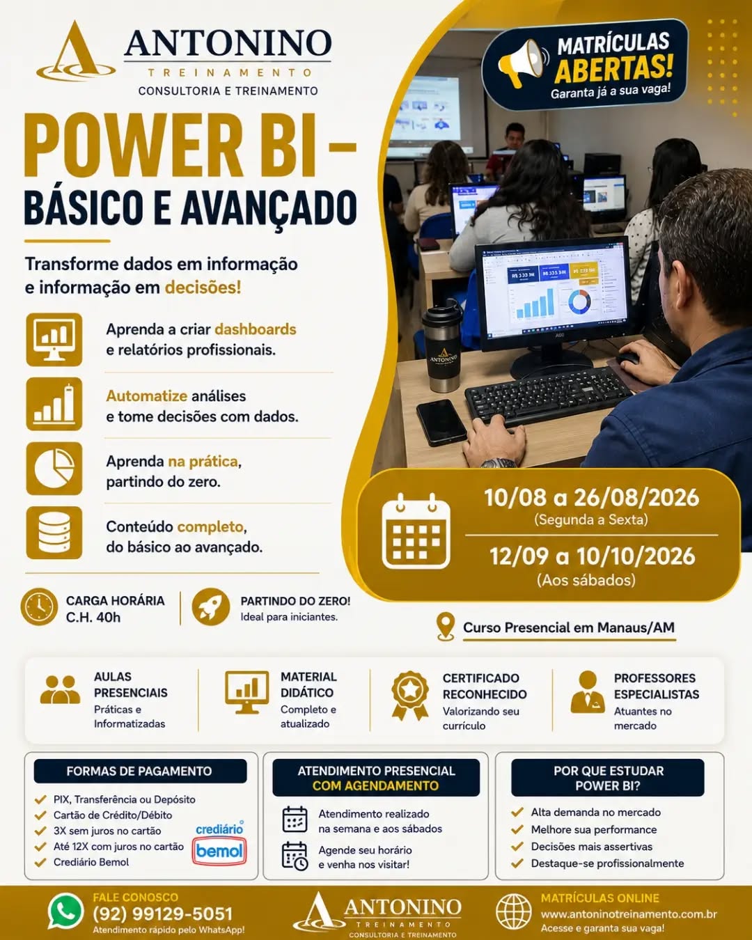 🚀 DOMINE O POWER BI E TRANSFORME DADOS EM RESULTADOS! 📊
Chegou a hora de dar um passo à frente na sua carreira! No curso de Power BI – Do Básico ao Avançado, você aprenderá na prática a criar dashboards profissionais, relatórios dinâmicos e análises estratégicas, utilizando uma das ferramentas mais valorizadas pelas empresas.
✅ Criação de dashboards interativos
✅ Tratamento e análise de dados
✅ Relatórios inteligentes e automatizados
✅ Aulas presenciais, práticas e informatizadas
✅ Instrutor especializado
💼 Invista em uma habilidade que pode fazer a diferença no seu crescimento profissional!
🌐 www.antoninotreinamento.com.br⁠
📲 WhatsApp: (92) 99129-5051
#PowerBI #AnáliseDeDados #Dashboards #BusinessIntelligence #CapacitaçãoProfissional