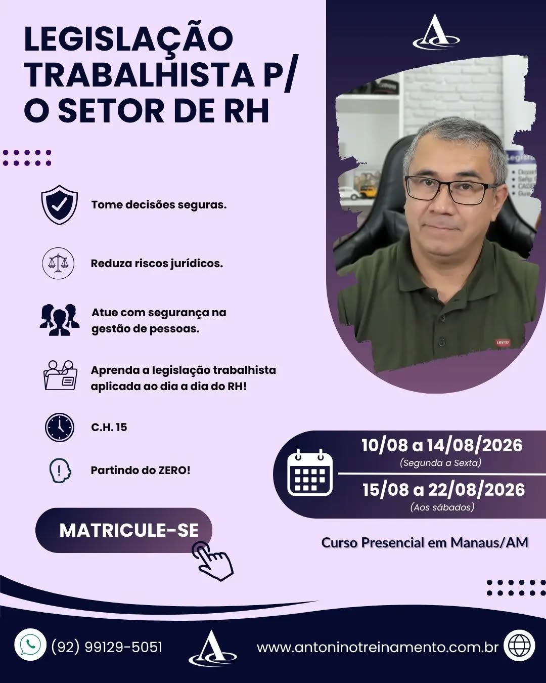 📚 Conhecimento que gera segurança e faz a diferença no RH! ⚖️
Domine a Legislação Trabalhista para o Setor de RH e esteja preparado para atuar com mais segurança nas rotinas trabalhistas, evitando erros e mantendo sua empresa em conformidade com a legislação.
Durante o treinamento, você aprenderá na prática sobre admissão, jornada de trabalho, férias, 13º salário, rescisão, direitos e deveres trabalhistas, além das principais atualizações da legislação.
🚀 Invista na sua qualificação e torne-se um profissional ainda mais preparado para os desafios do mercado!
🌐 www.antoninotreinamento.com.br
📲 WhatsApp: (92) 99129-5051
#LegislaçãoTrabalhista #RH #RecursosHumanos #DepartamentoPessoal #CapacitaçãoProfissional