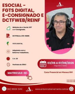 🚨 As regras mudam. O mercado também. E você, está acompanhando?
O profissional que domina o eSocial transmite mais segurança, evita erros e se torna um diferencial para empresas e escritórios contábeis.
📚 Atualize seus conhecimentos e esteja preparado para as novas exigências do mercado!
🌐 www.antoninotreinamento.com.br⁠
📲 WhatsApp: (92) 99129-5051
#eSocial #FGTSDigital #DCTFWeb #DepartamentoPessoal #RH