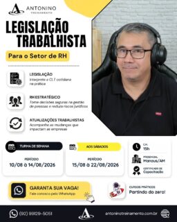 Começa na segunda feira  10/08
>>LEGISLAÇÃO TRABALHISTA PARA O SETOR DE RH 
Não espere um problema trabalhista acontecer para perceber a importância de conhecer a legislação.
Empresas valorizam profissionais capazes de tomar 
✅ Domine as rotinas trabalhistas 
✅ Aprenda com situações reais 
✅ Atualize-se com as mudanças da legislação 
✅ Agregue mais valor à sua carreira
🎯 Sua evolução profissional começa com a decisão de se capacitar hoje.
🌐 Site: https://antoninotreinamento.com.br
📲 WhatsApp: (92) 99129-5051
#LegislacaoTrabalhista #RecursosHumanos #DepartamentoPessoal #GestaoDePessoas #DireitoDoTrabalho