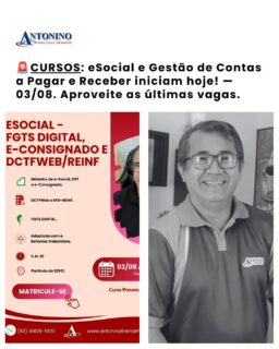 ⏳ Última oportunidade para se matricular!
Quem deixa para depois corre o risco de perder a vaga.
✅ eSocial, DCTFWeb/Reinf & FGTS Digital 
✅ Gestão de Contas a Pagar e Receber
🚀 Invista na sua carreira hoje.
📲 (92) 99129-5051 - LINK BIO e STORY
🌐 antoninotreinamento.com.br
#ContasAPagar #financeiro #esocial #cursosprofissionalizantes #DP