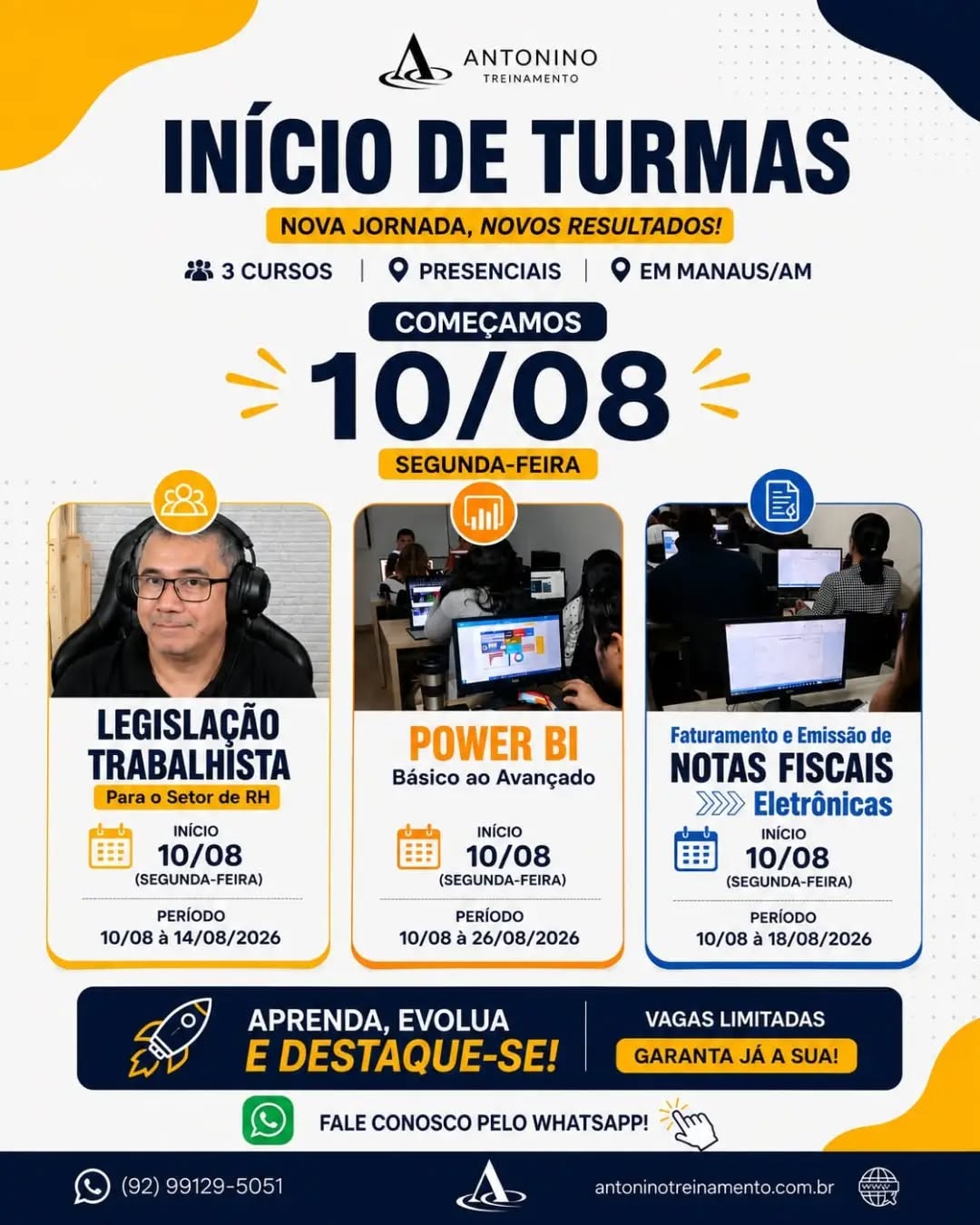 ⚖️ Legislação Trabalhista para o setor de RH
📊 Power BI — Básico e Avançado
📃 Faturamento e Emissão de Notas Fiscais Eletrônicas
⏱️ COMEÇA SEGUNDA-FEIRA: 10/08
🎯 Não espere a oportunidade aparecer. Prepare-se para quando ela chegar!
📢 Facilitamos sua matrícula:
💰 PIX | 💳 3x sem juros | 🛍️ Crediário Bemol | 👑 Desconto de ex-aluno
🎓🏃‍♀️ Garanta sua vaga e aproveite essa oportunidade!
🌐 www.antoninotreinamento.com.br⁠
📲 (92) 99129-5051
#Cursosemmanaus 
#AntoninoTreinamento 
#qualificação 
#powerbi
#notasfiscaiseletronicas
