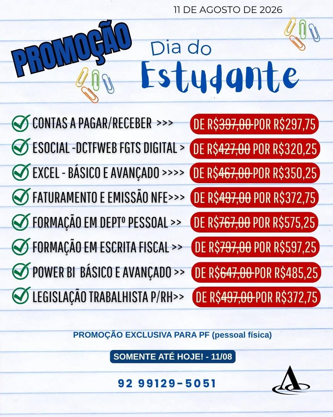 🎓💙 Dia do Estudante com presente especial!
Hoje é o dia de investir no seu futuro! Aproveite 25% DE DESCONTO em todos os nossos treinamentos e dê o próximo passo na sua qualificação. 🚀📚
🔥 É somente hoje! 11/08. Não deixe para depois!
📲 (92) 99129-5051
🌐 antoninotreinamento.com.br
#DiaDoEstudante #Promoção #25Porcento #QualificaçãoProfissional #Capacitação