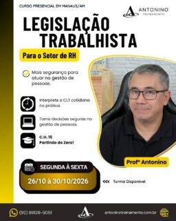 #TURMA CONFIRMADA!
LEGISLAÇÃO TRABALHISTA PARA O SETOR DE RH 
treinamento, você aprende a aplicar a legislação trabalhista na prática, desde contratos, jornadas, salários, férias e 13º até rescisões, estabilidade, justa causa e assédio
🎯 Mais conhecimento, mais segurança e menos riscos para sua atuação profissional.
🌐 www.antoninotreinamento.com.br⁠
📲 https://wa.me/5592991295051⁠ - LINK BIO E STORY
#LegislaçãoTrabalhista #RH #RecursosHumanos #DepartamentoPessoal CLT DireitoDoTrabalho