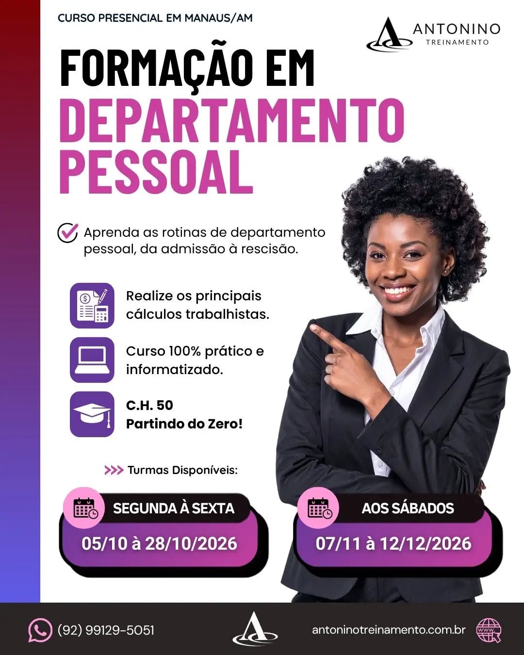 ÚLTIMAS VAGAS 
👥 FORMAÇÃO EM DEPARTAMENTO PESSOAL! 🚀TURMA CONFIRMADA! INÍCIO 29/09
POWER BI: TRANSFORME DADOS EM DECISÕES!
No mercado atual, saber analisar dados é um grande diferencial profissional. 💼📈
Com o Power BI, você aprende a transformar informações em relatórios, indicadores e dashboards profissionais. 🎯
💻 Aprenda na prática:
📊 Criação de dashboards
📈 Gráficos e indicadores
🔄 Tratamento e organização de dados
🔍 Análise de informações
💼 Inteligência de negócios
⚡ Relatórios interativos e muito mais!
🔥 Domine uma das ferramentas mais valorizadas pelas empresas e destaque seu currículo!
📲 (92) 99129-5051
🌐 antoninotreinamento.com.br
#AntoninoTreinamento #PowerBI #MicrosoftPowerBI #Dashboards #AnaliseDeDados
📚 Quer se preparar para atuar no DP com mais segurança e conhecimento? Então essa formação é para você!
🎯 Aprenda na prática:
📋 Admissão e registro de empregados
💰 Folha de pagamento e cálculos trabalhistas
⏰ Jornada, horas extras e DSR
🏖️ Férias e 13º salário
📄 Rescisões e cálculos rescisórios
🧾 INSS, IRRF e encargos
📲 eSocial, FGTS Digital e DCTFWeb
💻 Sistemas e rotinas do Departamento Pessoal
📲 (92) 99129-5051 - LINK BIO E STORY
🌐 antoninotreinamento.com.br
AntoninoTreinamento DepartamentoPessoal DP RH RecursosHumanos