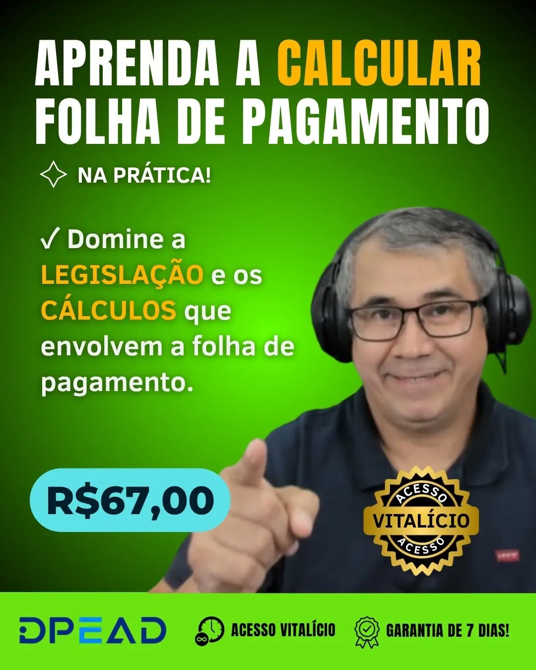 📄 CÁLCULOS DE FOLHA  DE PAGAMENTO

🥳 ACESSO VITALÍCIO 😱
💰 POR APENAS R$67,00 🔥

Aprenda na prática os principais cálculos do Departamento Pessoal! 💼📊

🎓 Curso 100% Online
♾️ Acesso vitalício
📊 Planilhas de cálculo de Folha de Pagamento, INSS e IRRF
👨‍🏫 Professor Antonino
💬 Por apenas + R$ 3,90, tenha suporte para tirar dúvidas durante 1 ano!

GARANTA JÁ O SEU ACESSO VITALÍCIO ⤵️
🌐 LINK NA BIO E STORY
📲 (92) 99129-5051