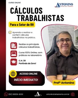 🧮🚨 NOVO CURSO | CÁLCULOS TRABALHISTAS PARA O SETOR DE RH
Quer aprender a fazer e conferir cálculos trabalhistas na prática? 👇
💻 100% Online | 20h
📚 Folha de pagamento • Férias • 13º salário • Rescisão
✅ Exercícios práticos e casos integrados
📲 Matrículas: (92) 99129-5051 - LINK BIO E STORY
🌐 www.antoninotreinamento.com.br