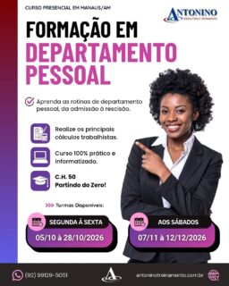 📚💼 DEPARTAMENTO PESSOAL NA PRÁTICA!
O DP exige conhecimento, atenção e atualização constante. Por isso, investir em capacitação faz toda a diferença na rotina profissional. 🚀
🎯 Aprenda e aperfeiçoe seus conhecimentos em:
✅ Admissão e registro
✅ Folha de pagamento
✅ Férias e 13º salário
✅ Rescisão e cálculos trabalhistas
✅ eSocial e FGTS Digital
✅ DCTFWeb e e-Consignado
📲 (92) 99129-5051 - LINK BIO E STORY
🌐 antoninotreinamento.com.br