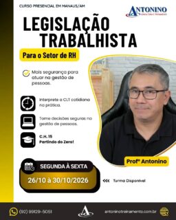 #TURMA CONFIRMADA! 26/10 
LEGISLAÇÃO TRABALHISTA PARA O SETOR DE RH 
treinamento, você aprende a aplicar a legislação trabalhista na prática, desde contratos, jornadas, salários, férias e 13º até rescisões, estabilidade, justa causa e assédio
🎯 Mais conhecimento, mais segurança e menos riscos para sua atuação profissional.
🌐 www.antoninotreinamento.com.br⁠
📲 https://wa.me/5592991295051⁠ - LINK BIO E STORY
#LegislaçãoTrabalhista #RH #RecursosHumanos #DepartamentoPessoal CLT DireitoDoTrabalho