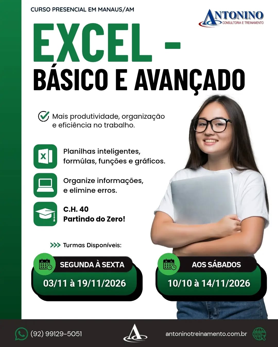 COMEÇA No PRÓXIMO SÁBADO 10/10 
📊💻 EXCEL DO BÁSICO AO AVANÇADO! 🚀
💼 O Excel está presente na rotina de empresas de praticamente todos os segmentos. Saber utilizar a ferramenta com segurança é um grande diferencial profissional! 🎯 Aprenda na prática:
🧮 Fórmulas e funções
📊 Planilhas e controles profissionais
📈 Gráficos e relatórios
🔎 Organização e análise de dados
⚡ Recursos para otimizar tarefas
💼 Aplicações no dia a dia das empresas
🚀 E muito mais!
🔥 Não fique apenas sabendo usar o Excel. Aprenda a dominar uma das ferramentas mais utilizadas no mercado de trabalho!
📲 (92) 99129-5051 - LINK BIO E STORY
🌐 antoninotreinamento.com.br
#AntoninoTreinamento #Excel #CursoDeExcel #ExcelAvancado #ExcelIntermediario