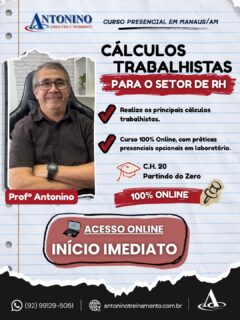 🧮🚨 NOVO CURSO | CÁLCULOS TRABALHISTAS PARA O SETOR DE RH
Quer aprender a fazer e conferir cálculos trabalhistas na prática? 👇
💻 100% Online | 20h
📚 Folha de pagamento • Férias • 13º salário • Rescisão
✅ Exercícios práticos e casos integrados
📲 Matrículas: (92) 99129-5051 - LINK BIO E STORY
🌐 www.antoninotreinamento.com.br