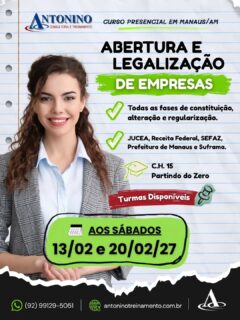🚨📢 NOVIDADE | RELANÇAMENTO!
🏢📑 ABERTURA E LEGALIZAÇÃO DE EMPRESAS!
Voltamos com esse treinamento tão procurado por profissionais das áreas Contábil, Fiscal e Societária!
Aprenda na prática a abrir, alterar e regularizar empresas, passando pela viabilidade e pelos principais órgãos e sistemas envolvidos.
📅 13/02 e 20/02/2027
⏰ Sábados | 08h às 16h30
📍 Unidade Centro – Edifício Rio Negro Center
💰 Investimento: R$ 597,00
🚀 Amplie seus conhecimentos e esteja mais preparado para as rotinas de legalização empresarial!
💬 (92) 99129-5051
🌐 antoninotreinamento.com.br